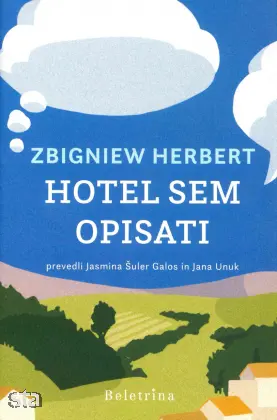 Ljubljana. Delo z naslovom Hotel sem opisati avtorja Zbigniewa Herberta. Foto: STA